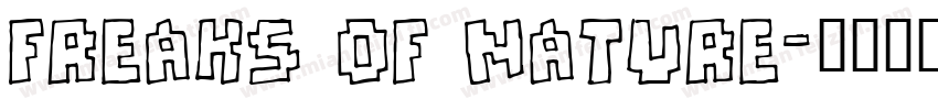 Freaks of Nature字体转换